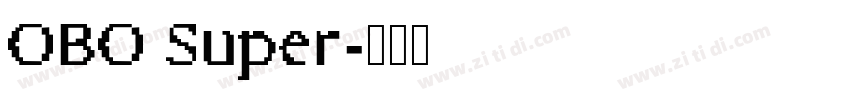 OBO Super字体转换